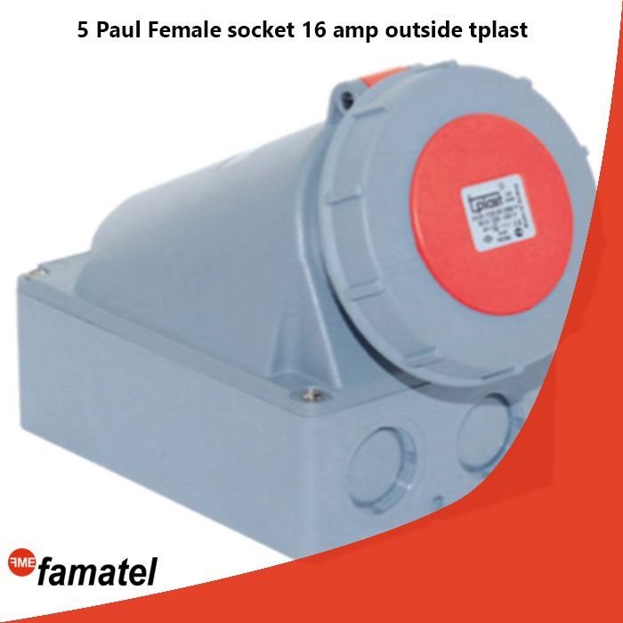 5 Paul Female socket 16 amp outside tplast