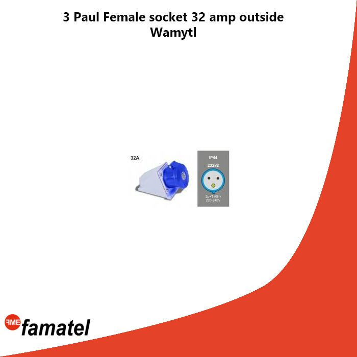 3 Paul Female socket 32 ​​amp outside Wamytl