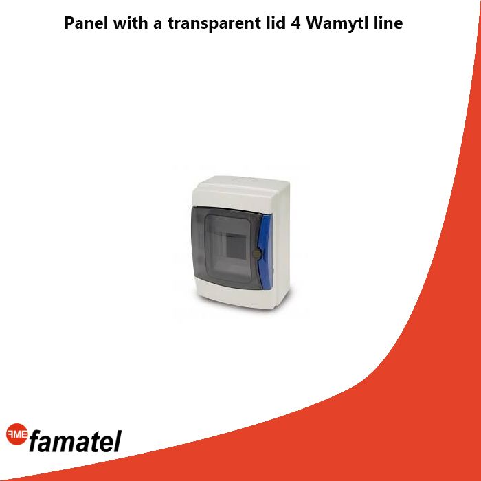Panel with a transparent lid 4 Wamytl line