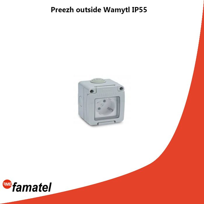 Preezh outside Wamytl IP55