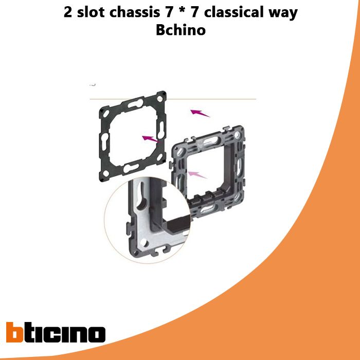 2 slot chassis 7 * 7 classical way Bchino