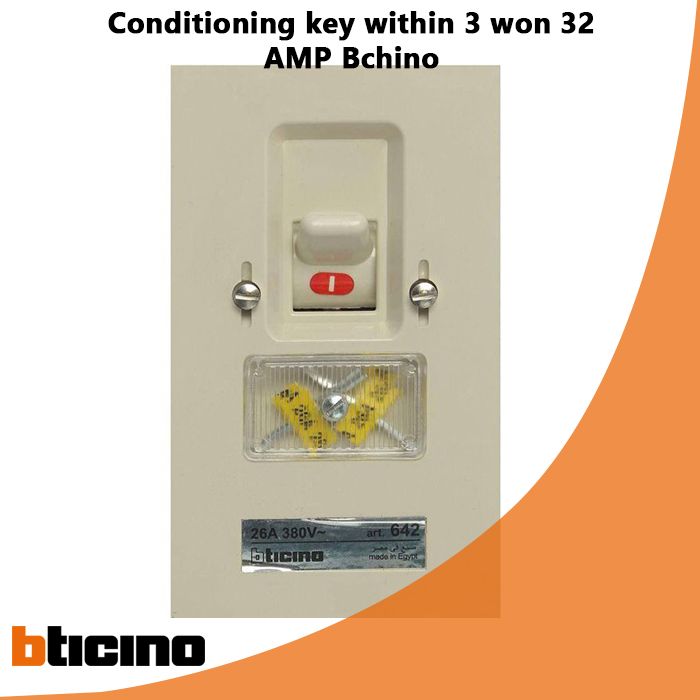 Conditioning key within 3 won 32 AMP Bchino