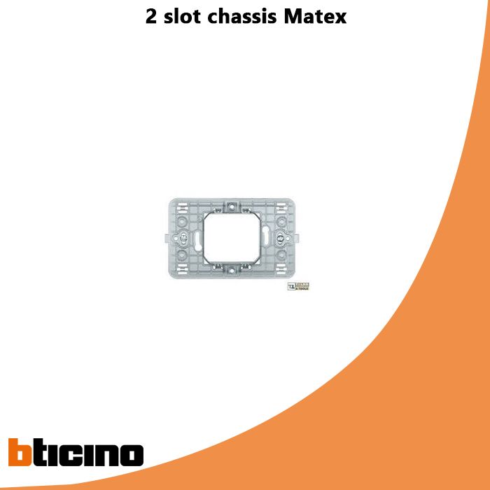 2 slot chassis Matex