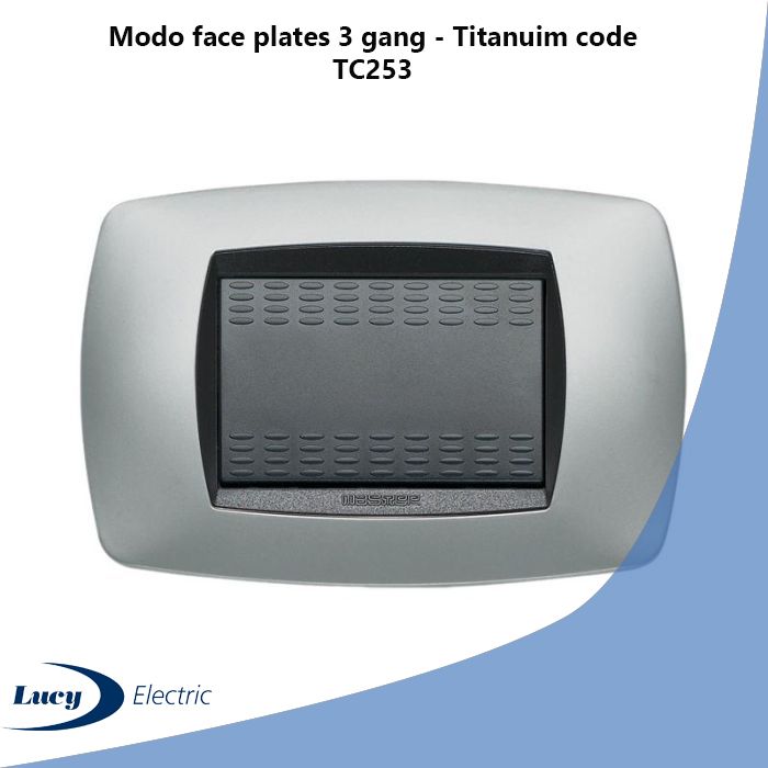 Modo face plates 3 gang - Titanuim