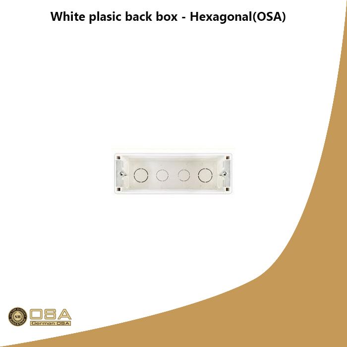 White plasic back box - Hexagonal(OSA)