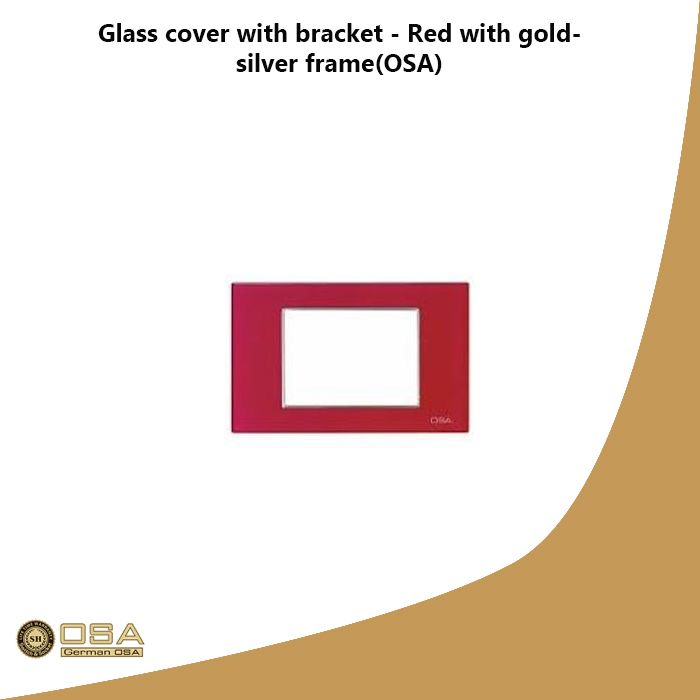 Glass cover with bracket - Red with gold- silver frame(OSA)