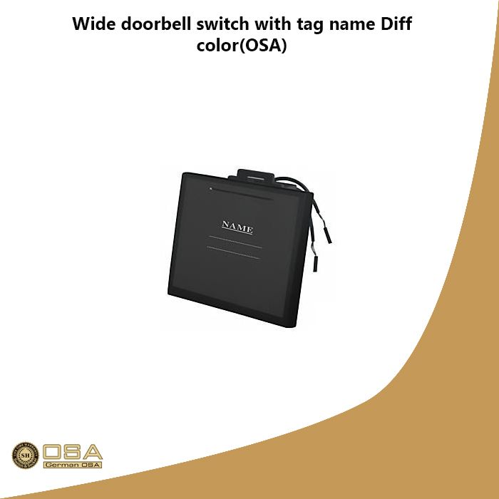 Wide doorbell switch with tag name Diff color(OSA)