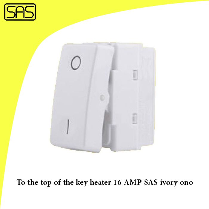 To the top of the key heater 16 AMP SAS ivory ono