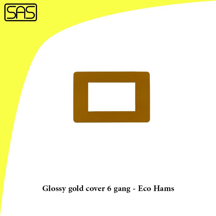 Glossy gold cover 6 gang - Eco Hams