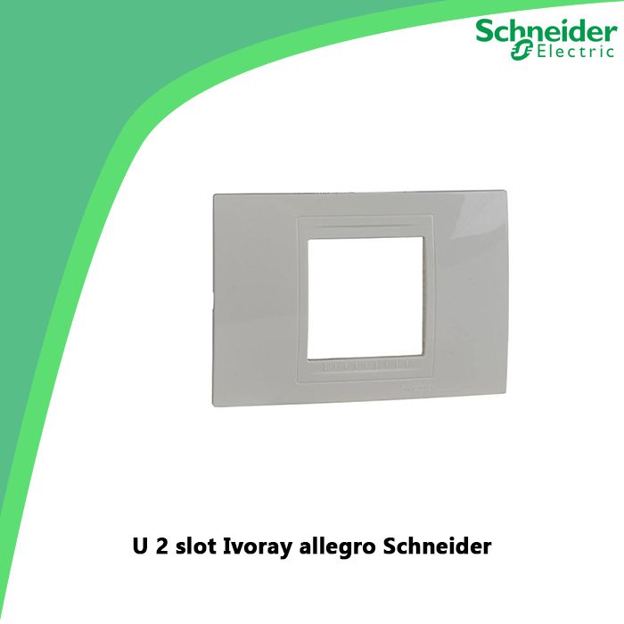 U 2 slot Ivoray allegro Schneider