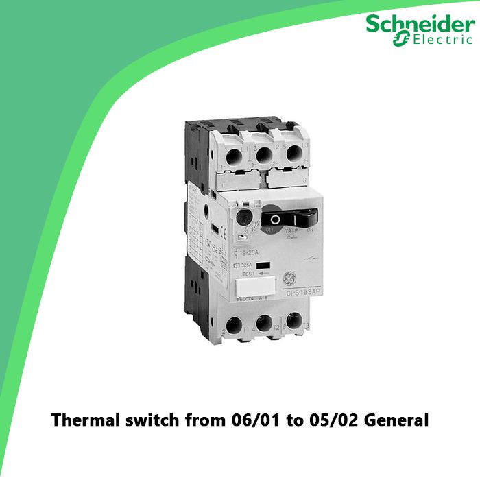 Thermal switch from 06/01 to 05/02 General