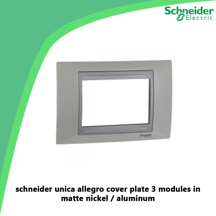 schneider unica allegro cover plate 3 modules in matte nickel / aluminum