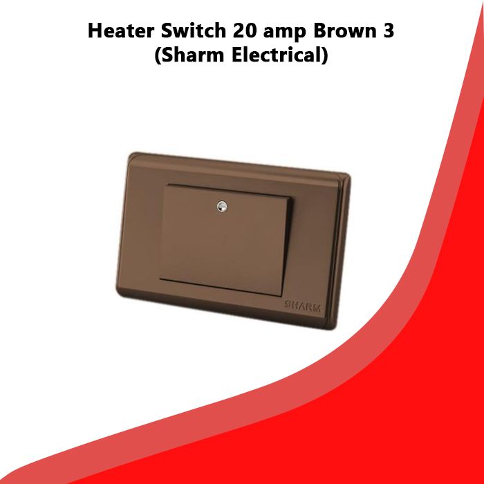 Heater Switch 20 amp Brown 3 (Sharm Electrical)