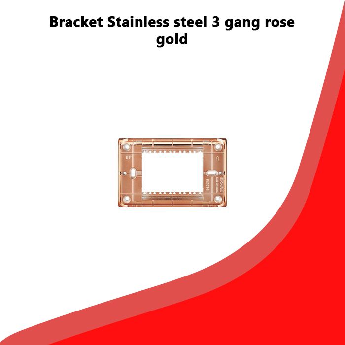 Bracket Stainless steel 3 gang rose gold