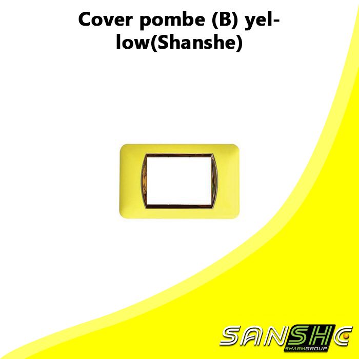 Cover pombe (B) yellow(Shanshe)
