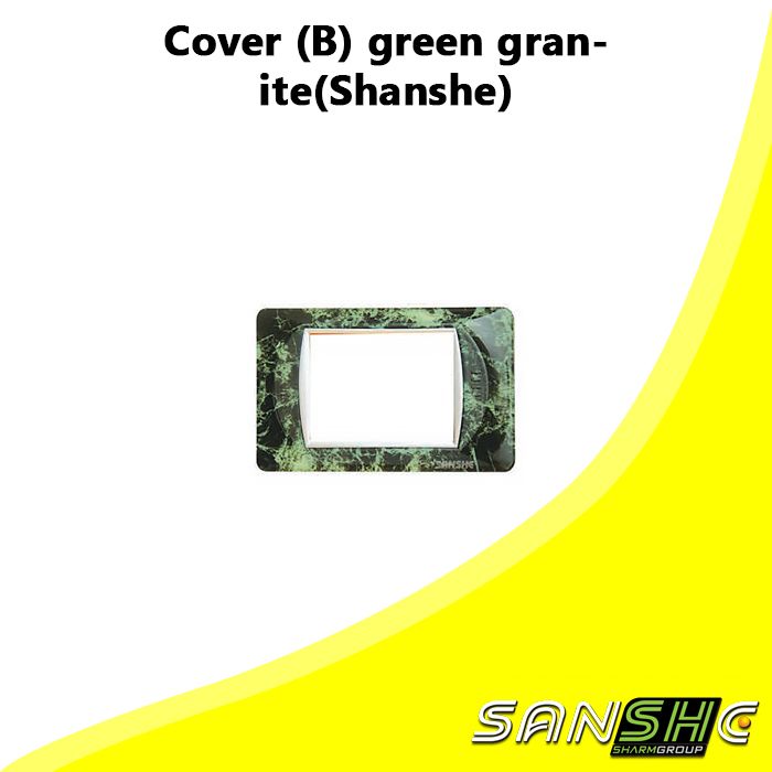 Cover (B) green granite(Shanshe)
