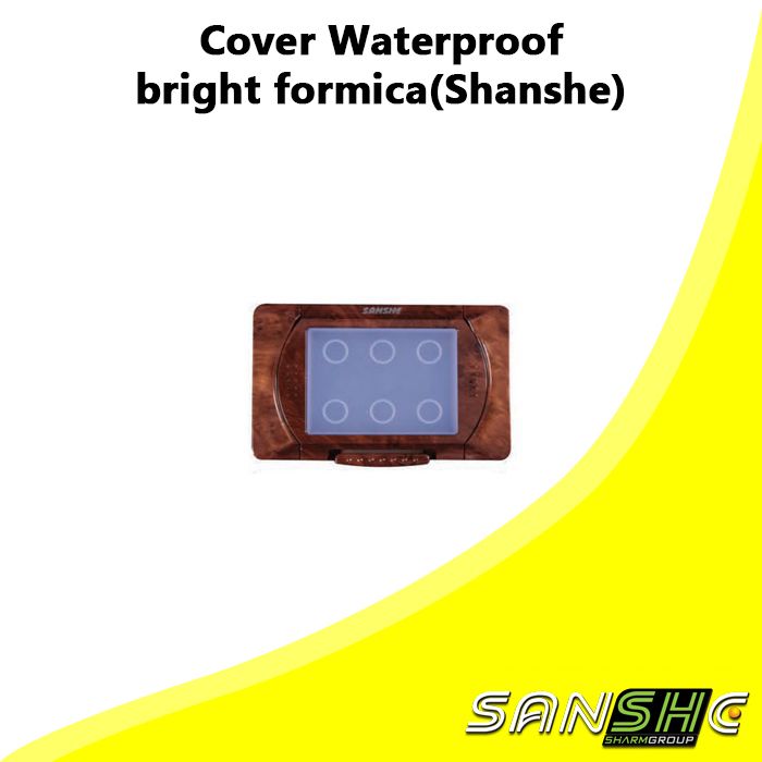 Cover Waterproof bright formica(Shanshe)
