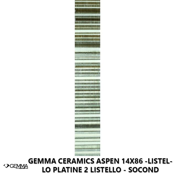 Gemma Ceramics Aspen 14x86 -Listello Platine 2 Listello - Socond Choice