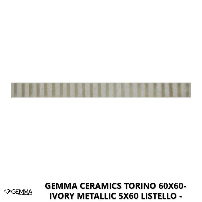 Gemma Ceramics Torino 60x60- Ivory Metallic 5x60 Listello - Socond Choice