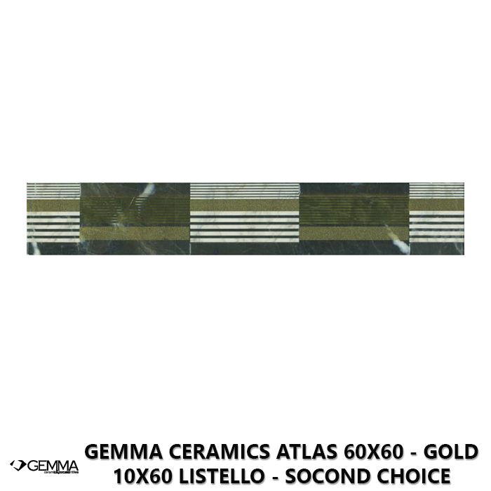 Gemma Ceramics Atlas 60x60 - Gold 10x60 Listello - Socond Choice