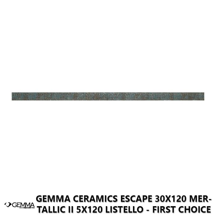 Gemma Ceramics Escape 30x120 Mertallic II 5x120 Listello - First Choice