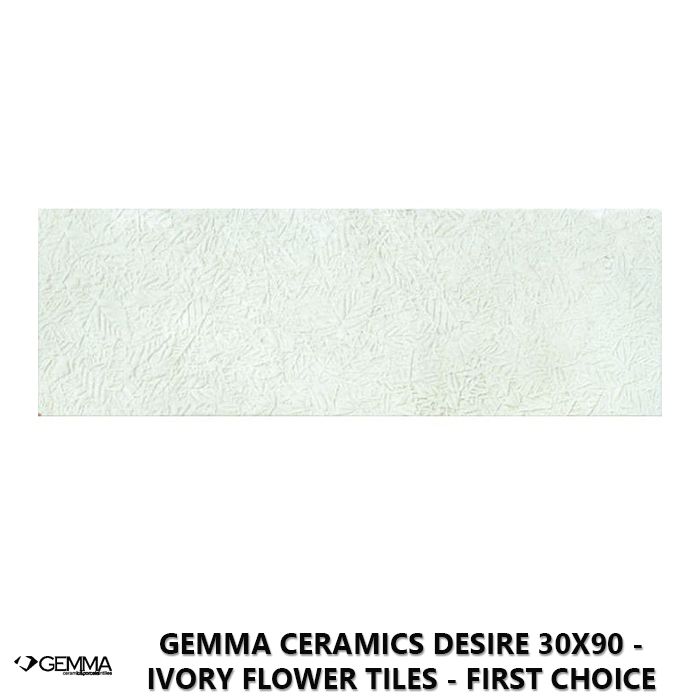 Gemma Ceramics Desire 30x90 - Ivory Flower Tiles - First Choice