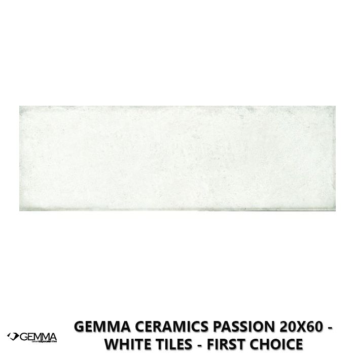 Gemma Ceramics Passion 20x60 - White Tiles - First Choice