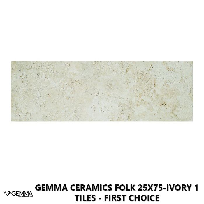 Gemma Ceramics Folk 25x75-Ivory 1 Tiles - First Choice