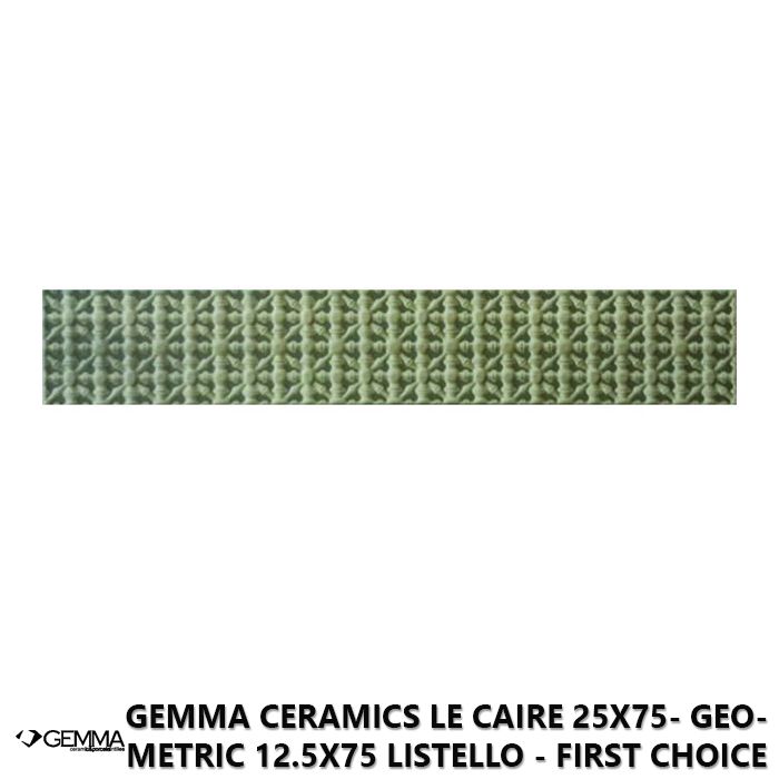 Gemma Ceramics Le Caire 25x75- Geometric 12.5x75 Listello - First Choice