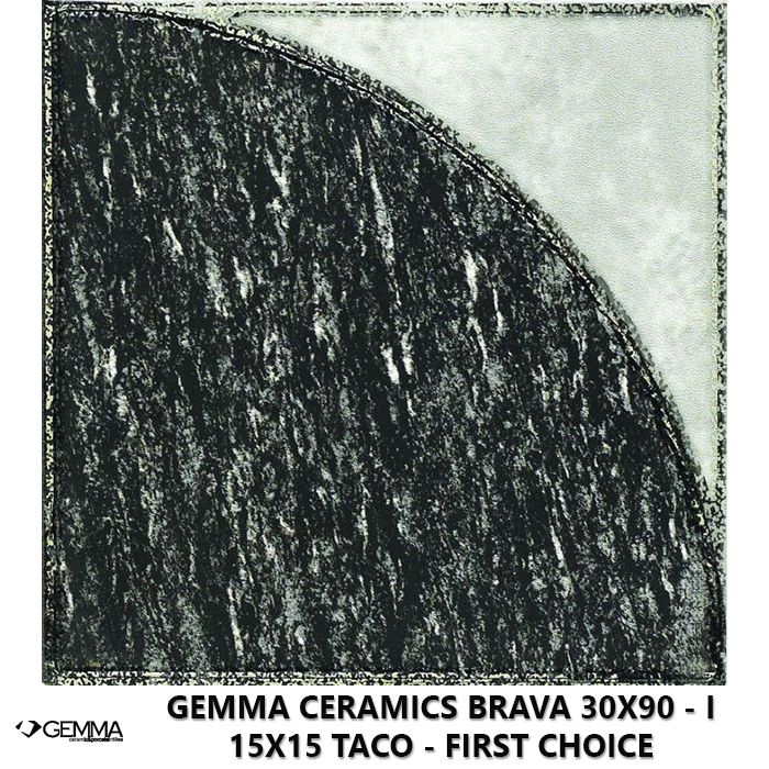 Gemma Ceramics Brava 30x90 - I 15x15 Taco - First Choice