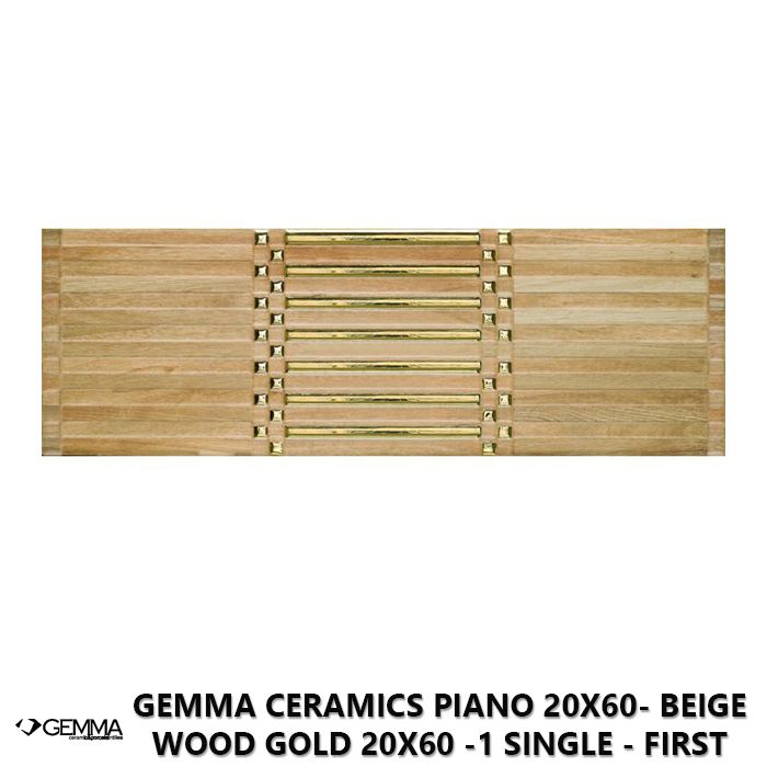 Gemma Ceramics Piano 20x60- Beige Wood Gold 20x60 -1 Single - First Choice