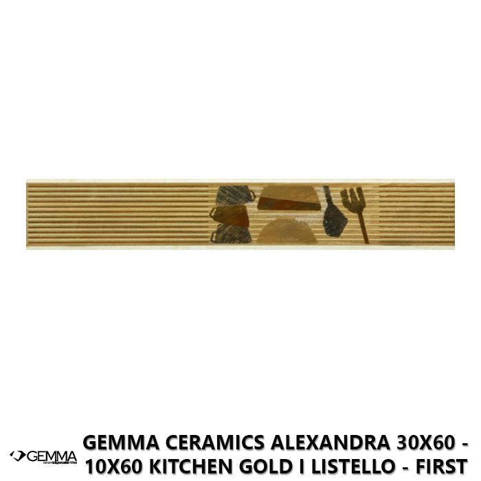Gemma Ceramics Alexandra 30x60 - 10x60 Kitchen Gold I Listello - First Choice