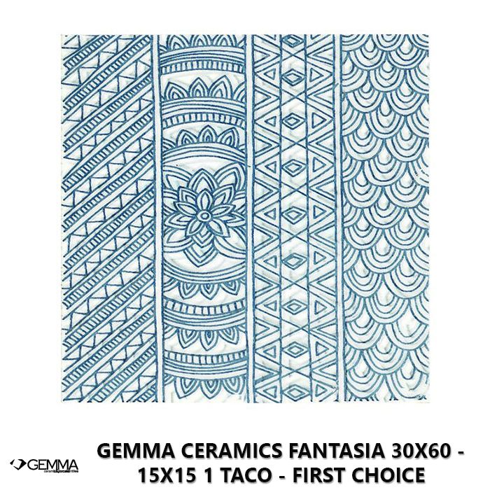 Gemma Ceramics Fantasia 30x60 - 15x15 1 Taco - First Choice