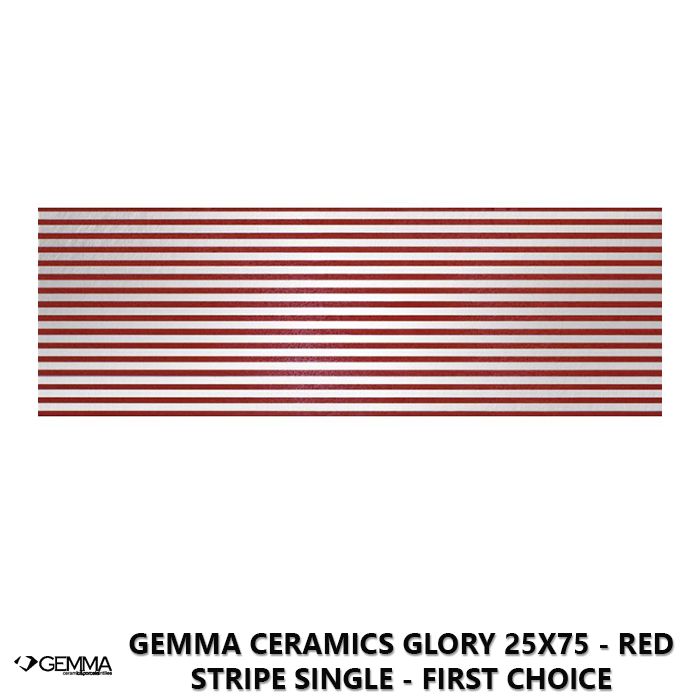 Gemma Ceramics Glory 25x75 - Red Stripe Single - First Choice